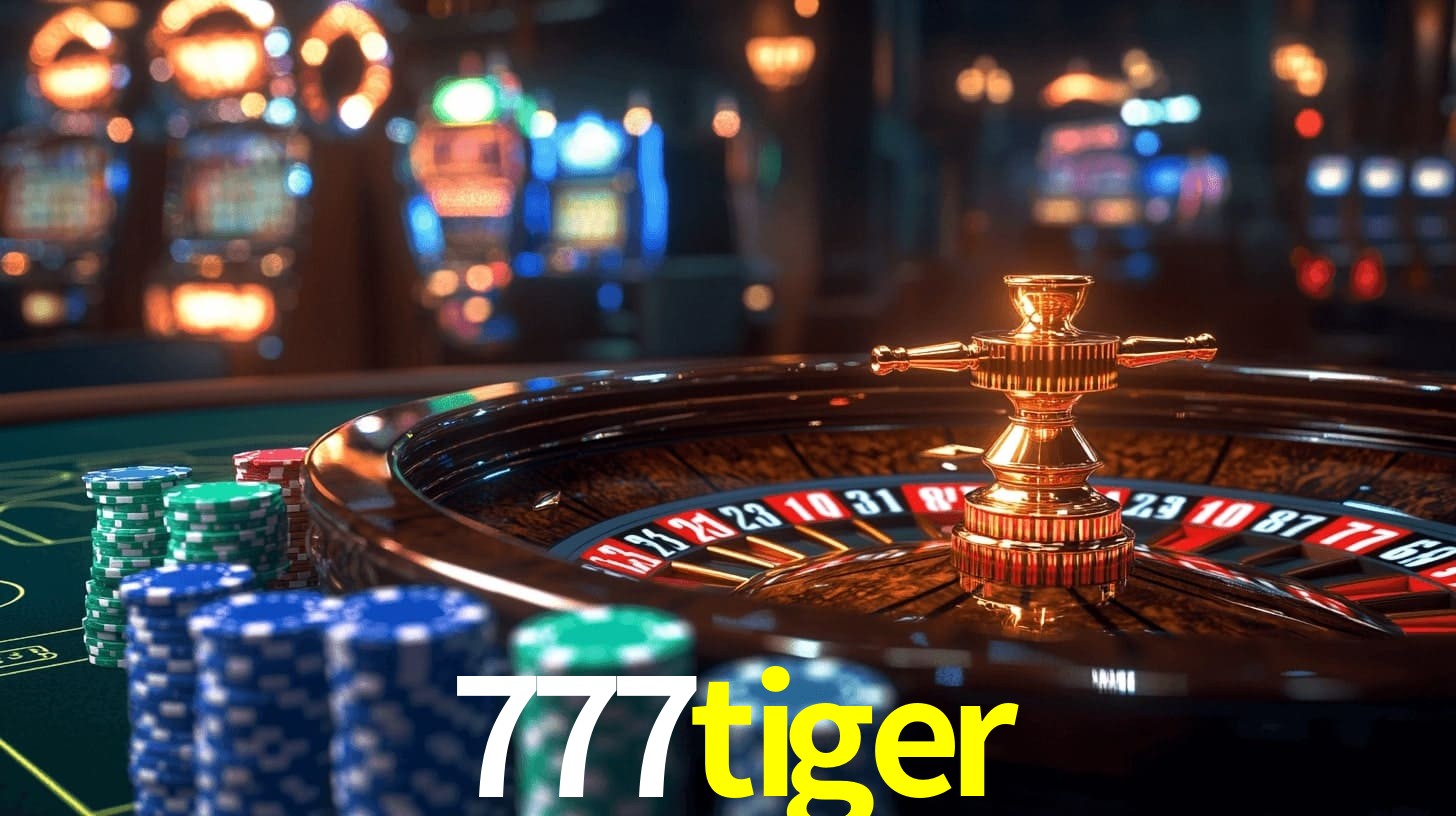 Sinta a adrenalina dos jogos de cassino com 777tiger